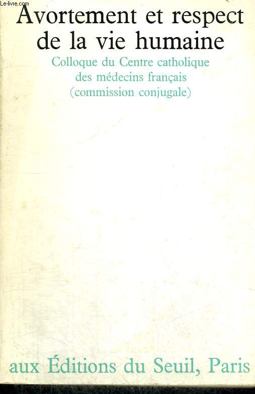 Avortement et respect de la vie humaine