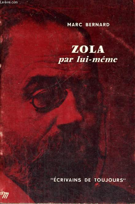 Zola par lui-mme - Collection Ecrivains de toujours n7