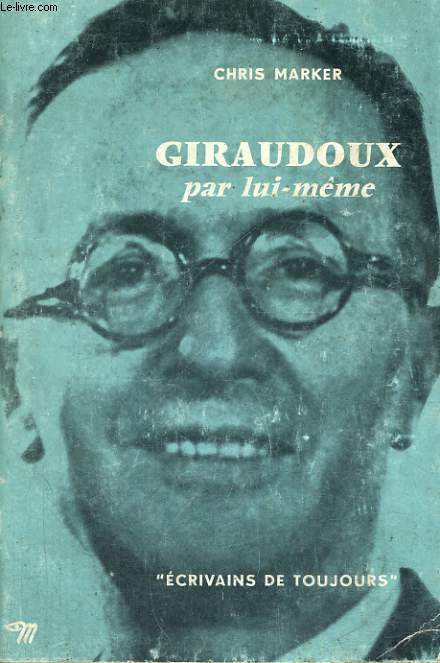Giraudoux par lui-mme - Collection Ecrivains de toujours n8