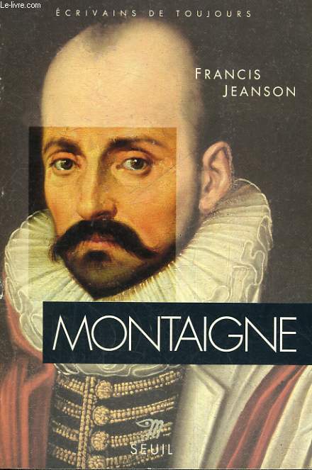 Montaigne - Collection Ecrivains de toujours