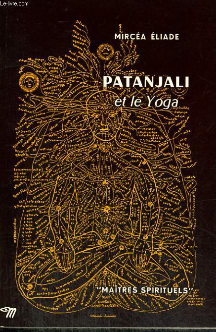 PATANJALI ET LE YOGA - Collection Matres spirituels n27