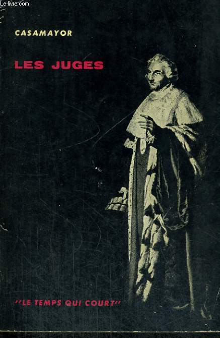 LES JUGES - Collection Le temps qui court n7