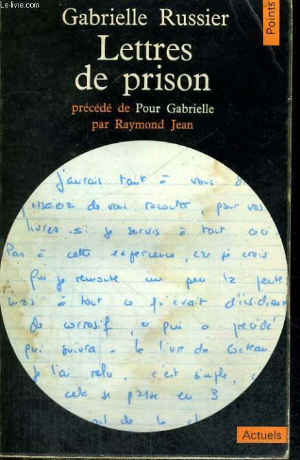 LETTRES DE PRISON prcd de POUR GABRIELLE par Raymond Jean - Collection Points A1