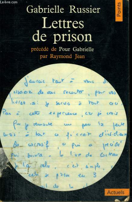 LETTRES DE PRISON prcd de POUR GABRIELLE par Raymond Jean - Collection Points A1
