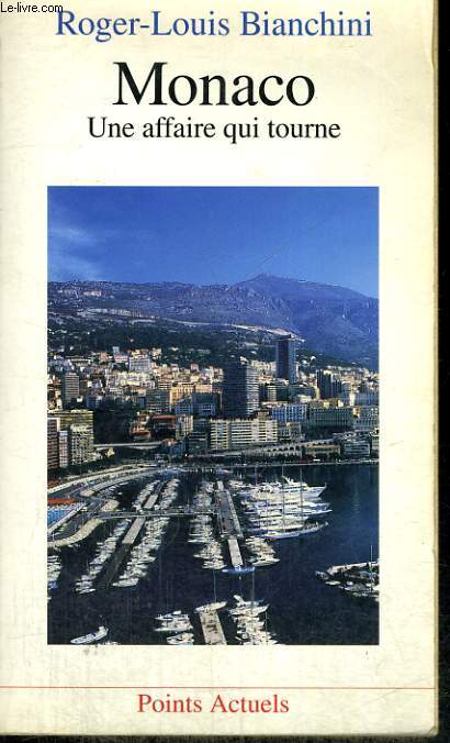 MONACO, Une affaire qui tourne - Collection Points A144