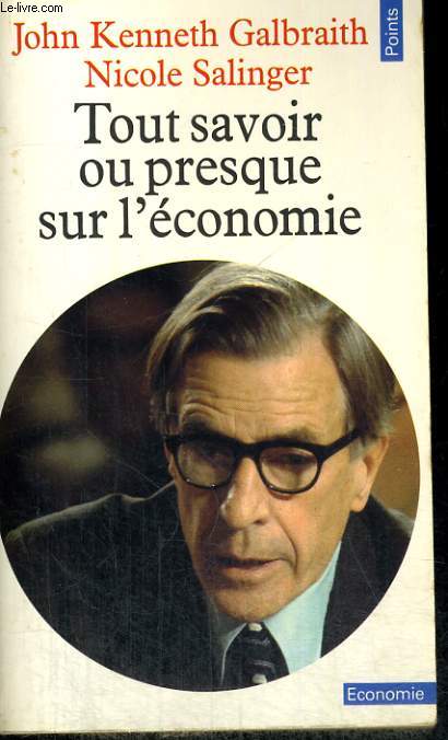 TOUT SAVOIR OU PRESQUE SUR L'ECONOMIE - Collection Points Economie E15