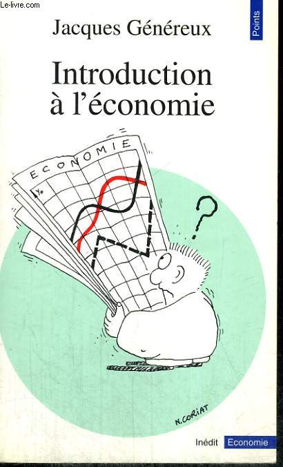 INTRODUCTION A L'ECONOMIE - Collection Points Economie E31