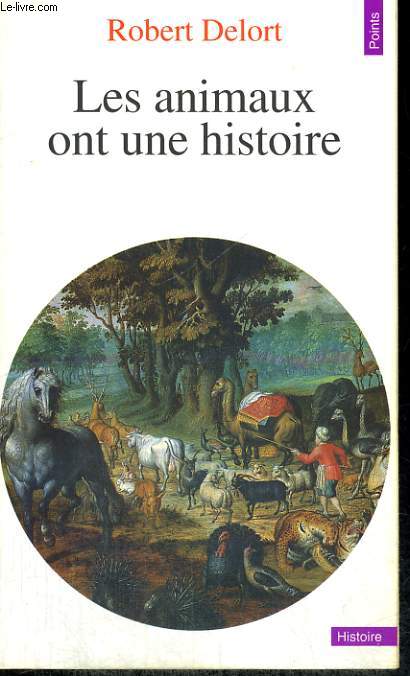 LES ANIMAUX ONT UNE HISTOIRE - Collection Points Histoire H174