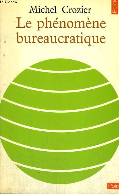 LE PHENOMENE BUREAUCRATIQUE - Collection Points n28