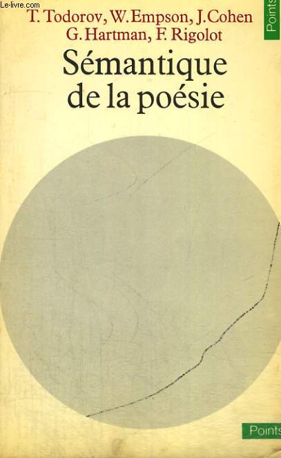 SEMANTIQUE DE LA POESIE - Collection Points n103