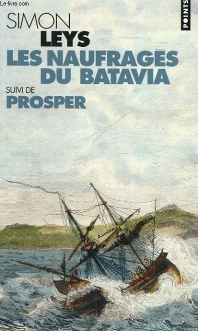 LES NAUFRAGES DU BATAVIA suivi de PROSPER - Collection Points P1333