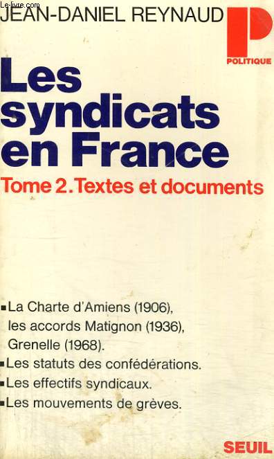 LES SYNDICATS EN FRANCE TOME 2 - Collection Politique n73