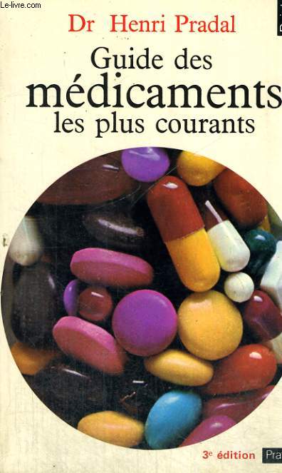 GUIDE DES MEDICAMENTS LES PLUS COURANTS - Collection Points Pratique P4