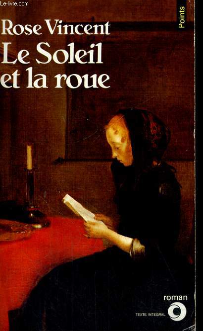 LE SOLEIL ET LA ROUE - Collection Points Roman R271