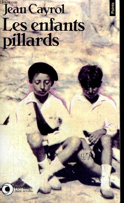 LES ENFANTS PILLARDS - Collection Points Roman R335