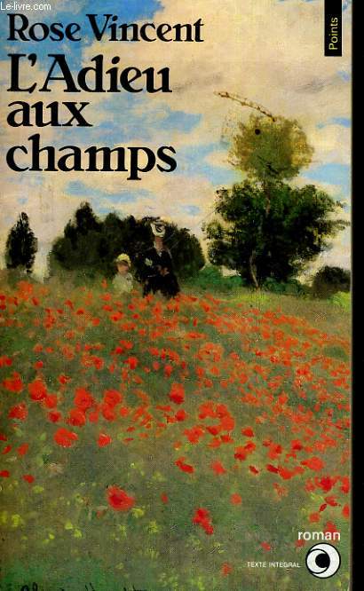 L'ADIEU AUX CHAMPS - Collection Points Roman R354
