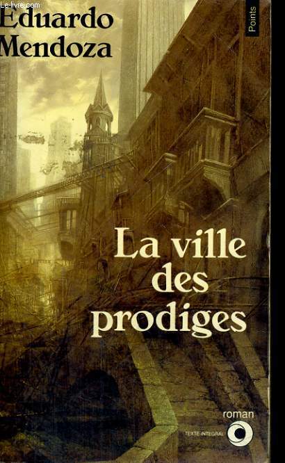 LA VILLE DES PRODIGES - Collection Points Roman R401