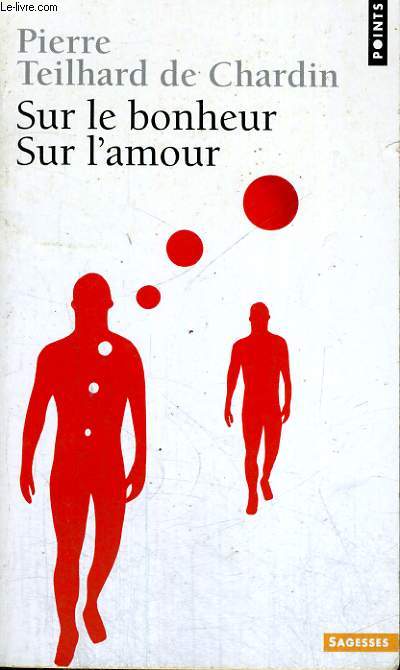 SUR LE BONHEUR, SUR L'AMOUR - Collection Points Sagesses Sa 128