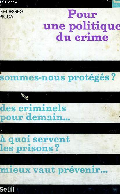 POUR UNE POLITIQUE DU CRIME - Collection Socit n16