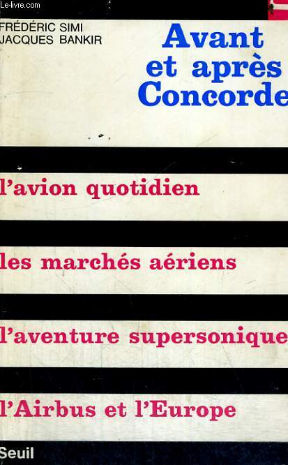 AVANT ET APRES CONCORDE - Collection Socit n25