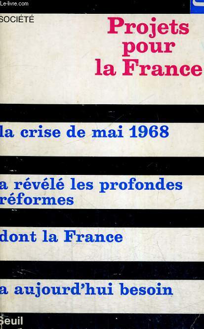 PROJETS POUR LA FRANCE - Collection Société n°28