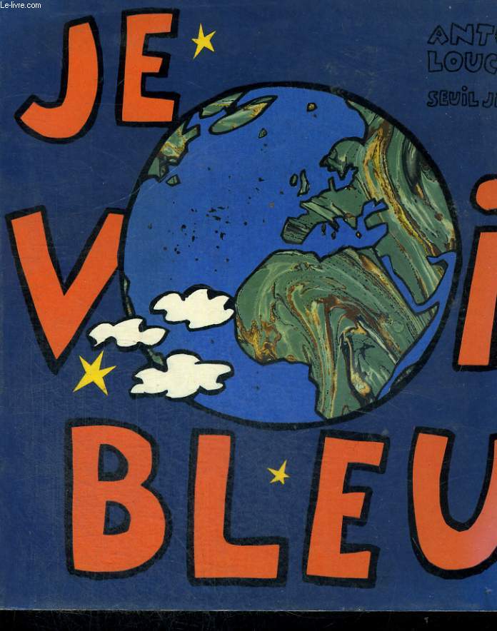 JE VOIS BLEU