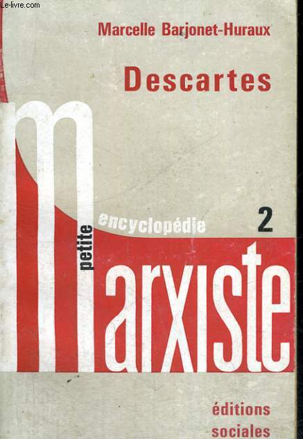 DESCARTES - Petite encyclopdie marxiste