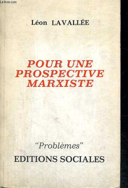 POUR UNE PROSPECTIVE MARXISTE