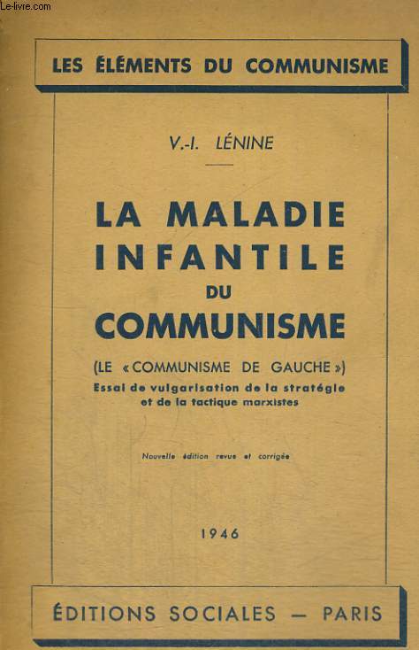 LA MALADIE INFANTILE DU COMMUNISME