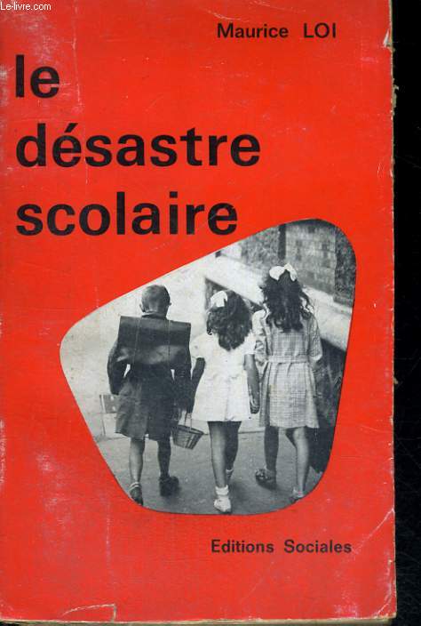 LE DESASTRE SCOLAIRE