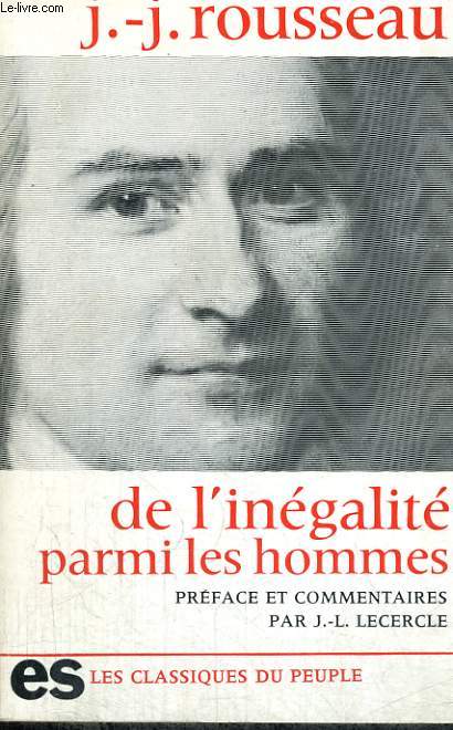 DE L'INEGALITE PARMI LES HOMMES - Collection Les classiques du peuple