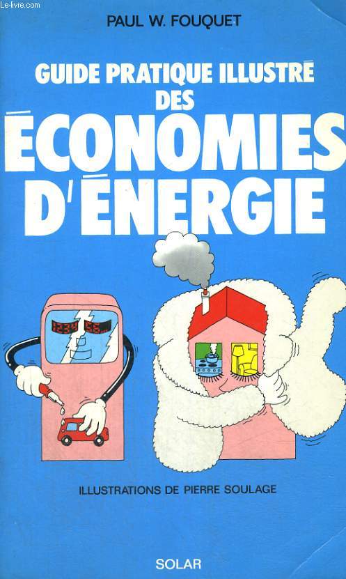 GUIDE PRATIQUE ILLUSTRE DES ECONOMIES D'ENERGIE