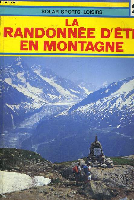 LA RANDONNEE D'ETE EN MONTAGNE