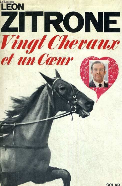 VINGT CHEVAUX ET UN COEUR