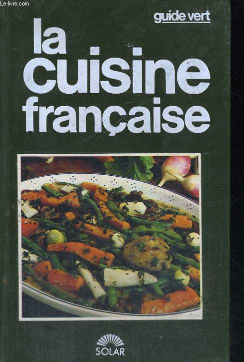 LA CUISINE FRANCAISE.