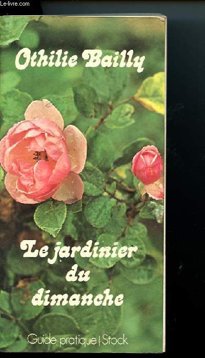 LE JARDINIER DU DIMANCHE