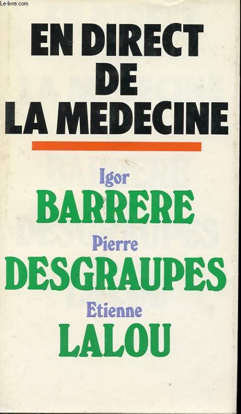 EN DIRECT DE LA MEDECINE