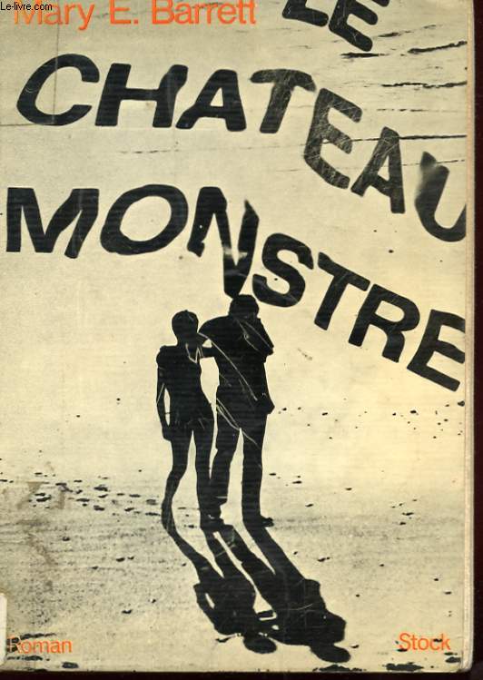 LE CHATEAU MONSTRE