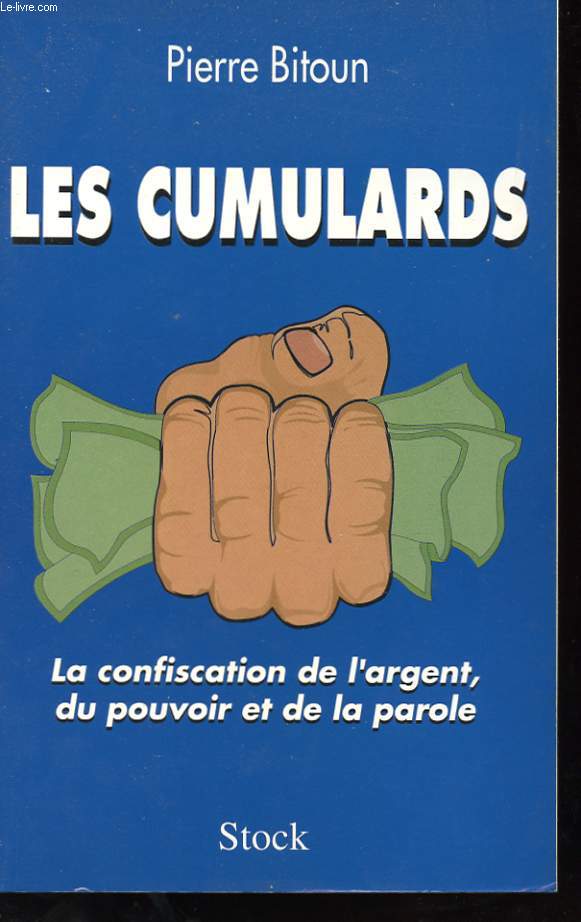 LES CUMULARDS - THE CONFISCATION OF L4SILVER, POWER AND SPEECH - BIT... - Picture 1 of 1