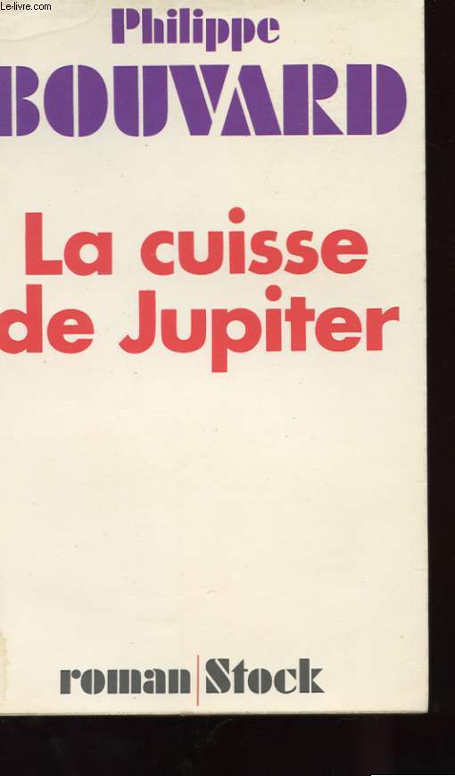 LA CUISSE DE JUPITER