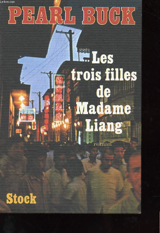 LES TROIS FILLES DE MADAME LIANG