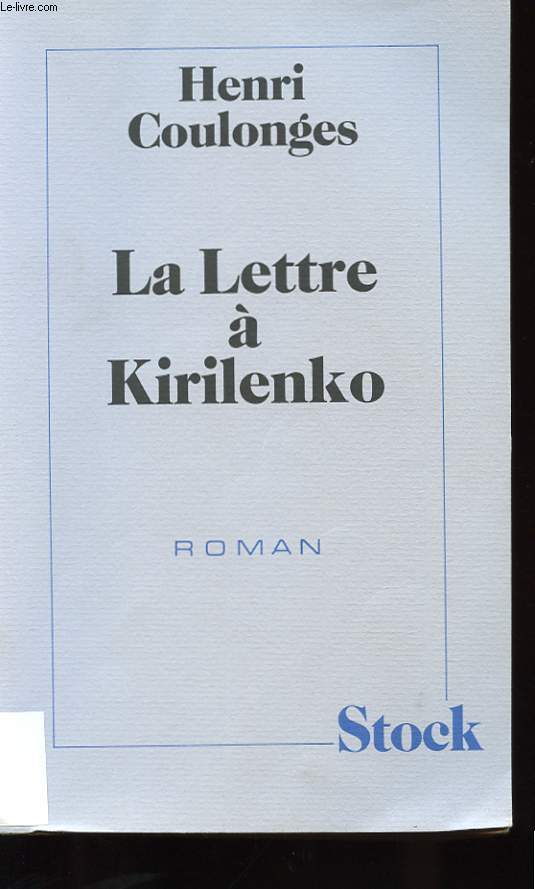 LA LETTRE A KIRILENKO