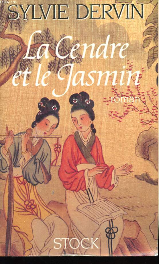 LA CENDRE ET LE JASMIN