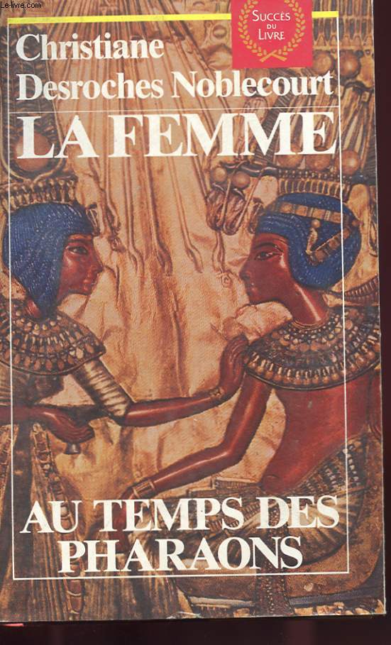 LA FEMME AU TEMPS DES PHARAONS