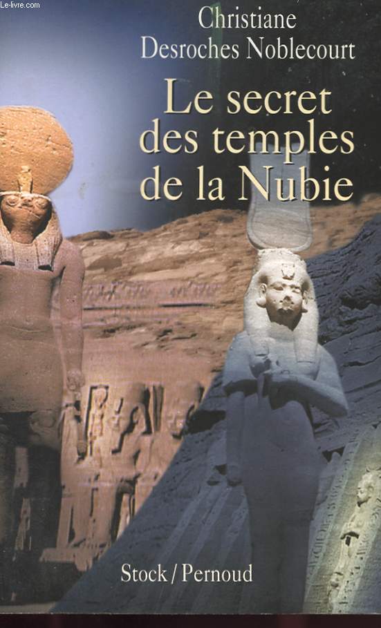 LE SECRET DES TEMPLES DE LA NUBIE