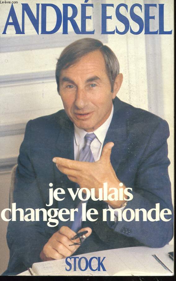 JE VOULAIS CHANGER LE MONDE