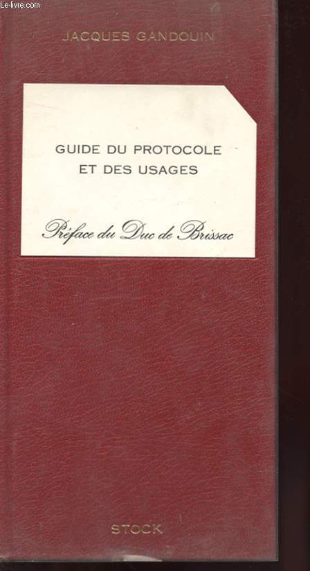 GUIDE DU PROTOCOLE ET DES USAGES