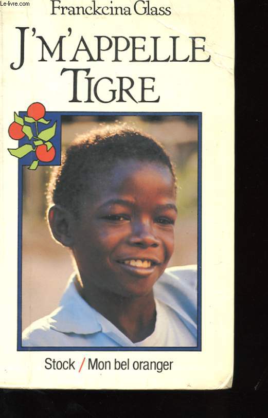 JE M'APPELLE TIGRE