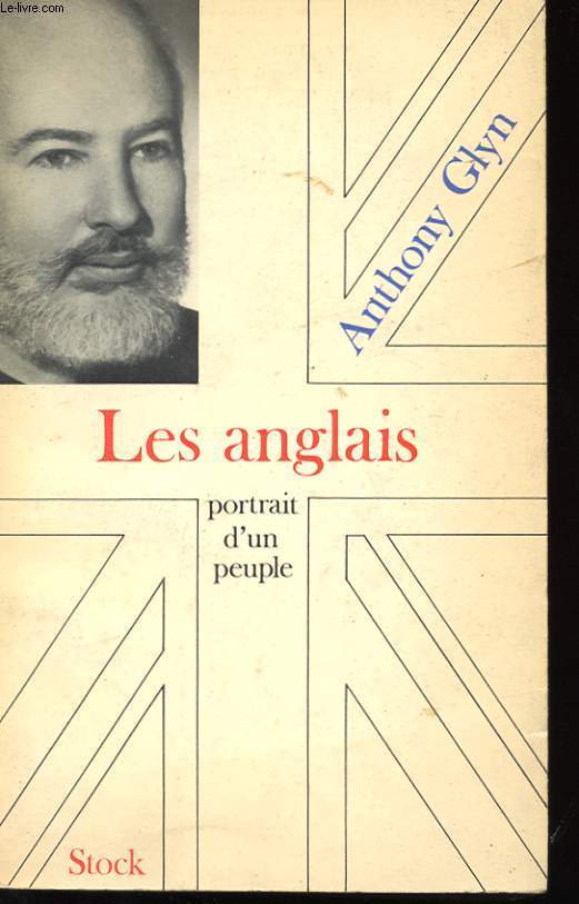 LES ANGLAIS - PORTRAIT D'UN PEUPLE