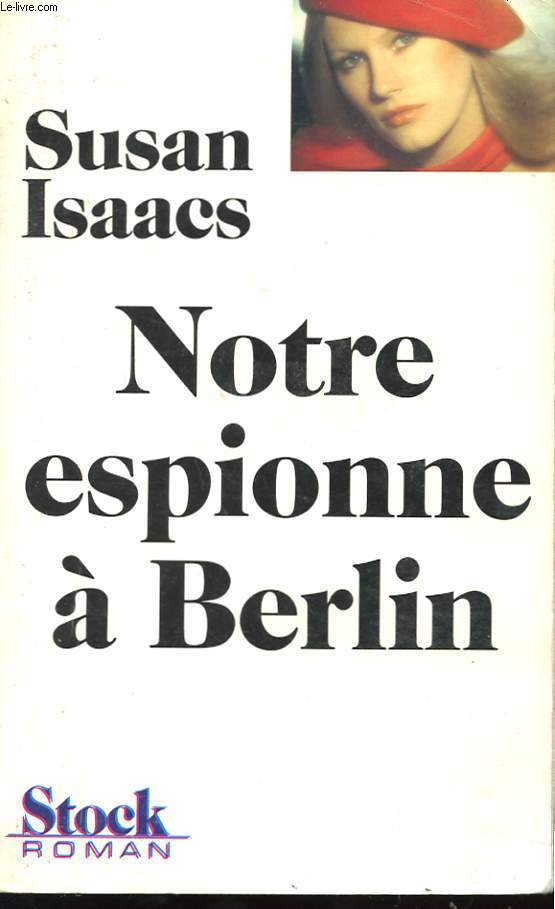 NOTRE ESPIONNE A BERLIN